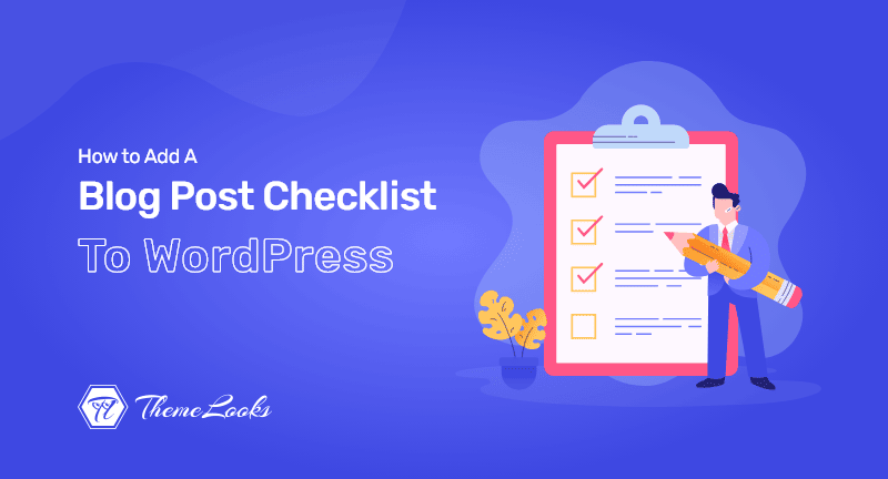 Add-a-Blog-Post-Checklist-to-the-WordPress-Editor