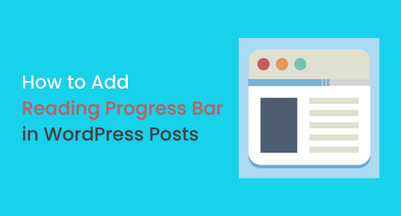 How-to-Add-a-Reading-Progress-Bar-in-WordPress-Posts