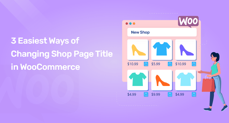 How-to-Change-Shop-Page-Title-in WooCommerce-3-Easy-Ways
