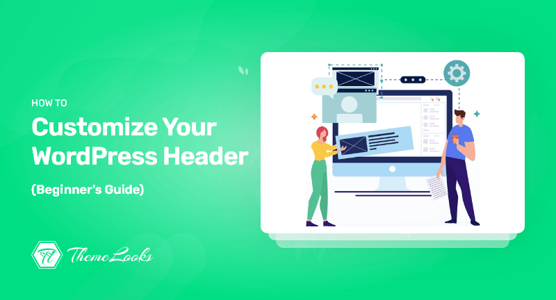 How-to-Customize-Your-WordPress-Header-Beginner's-Guide