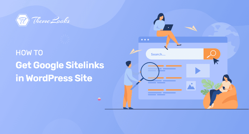 How-to-Get-Google-Sitelinks-in-WordPress-Site