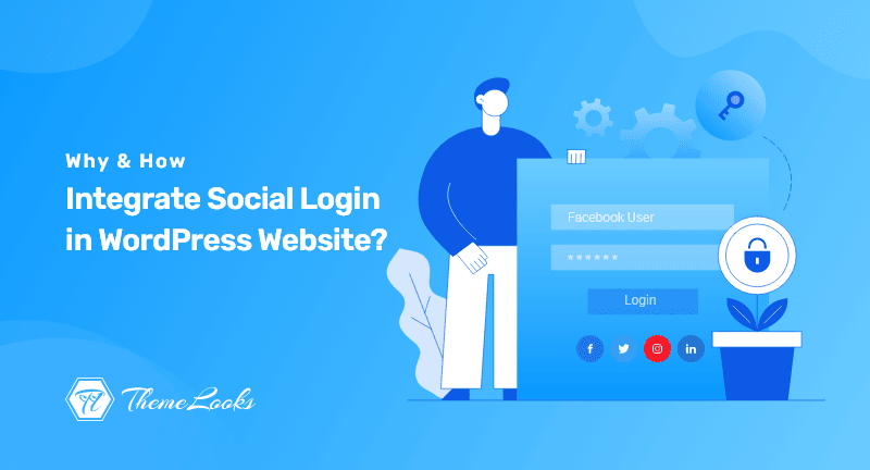 Why-and-How-Integrate-Social-Login-in-WordPress-Website