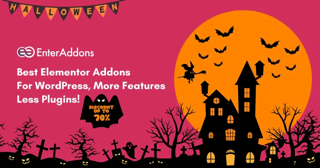 Best WordPress Halloween Deals (EnterAddons – Best Elementor Addons for WordPress)