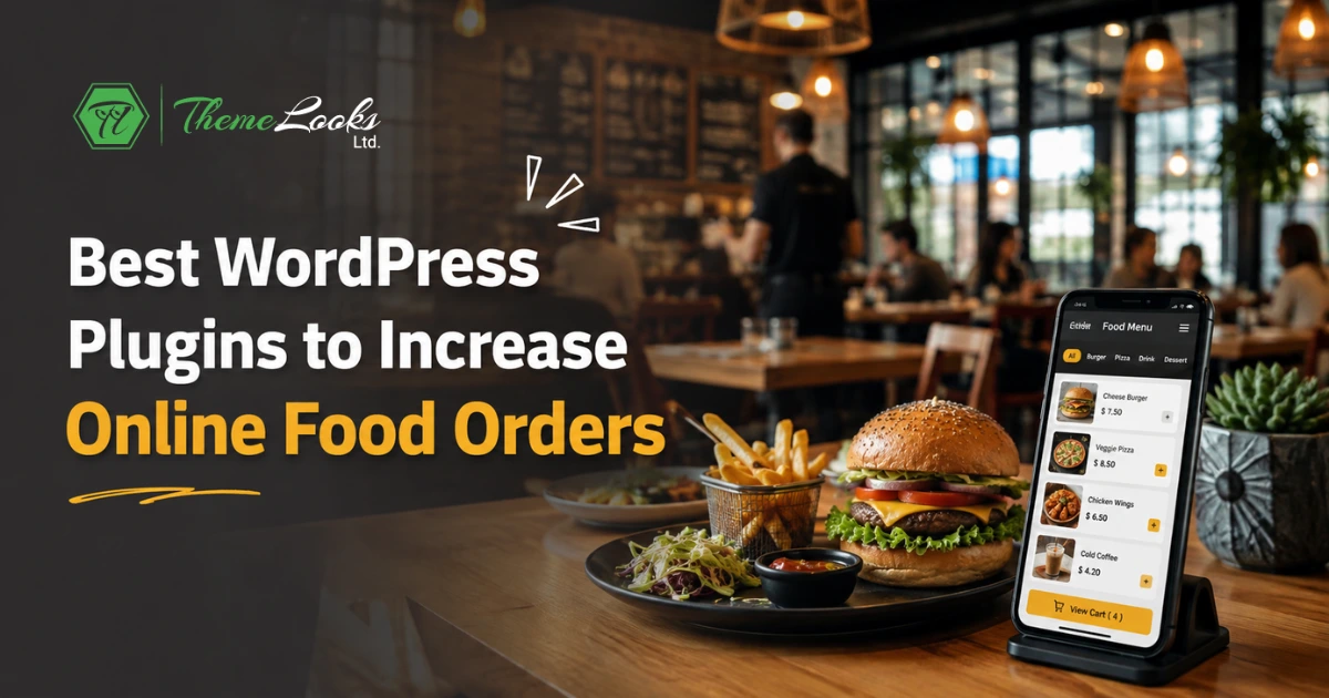 5 Best WordPress Plugins to Increase Online Food Orders